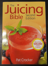 Load image into Gallery viewer, The Juicing Bible: Second Edition by Pat Crocker
