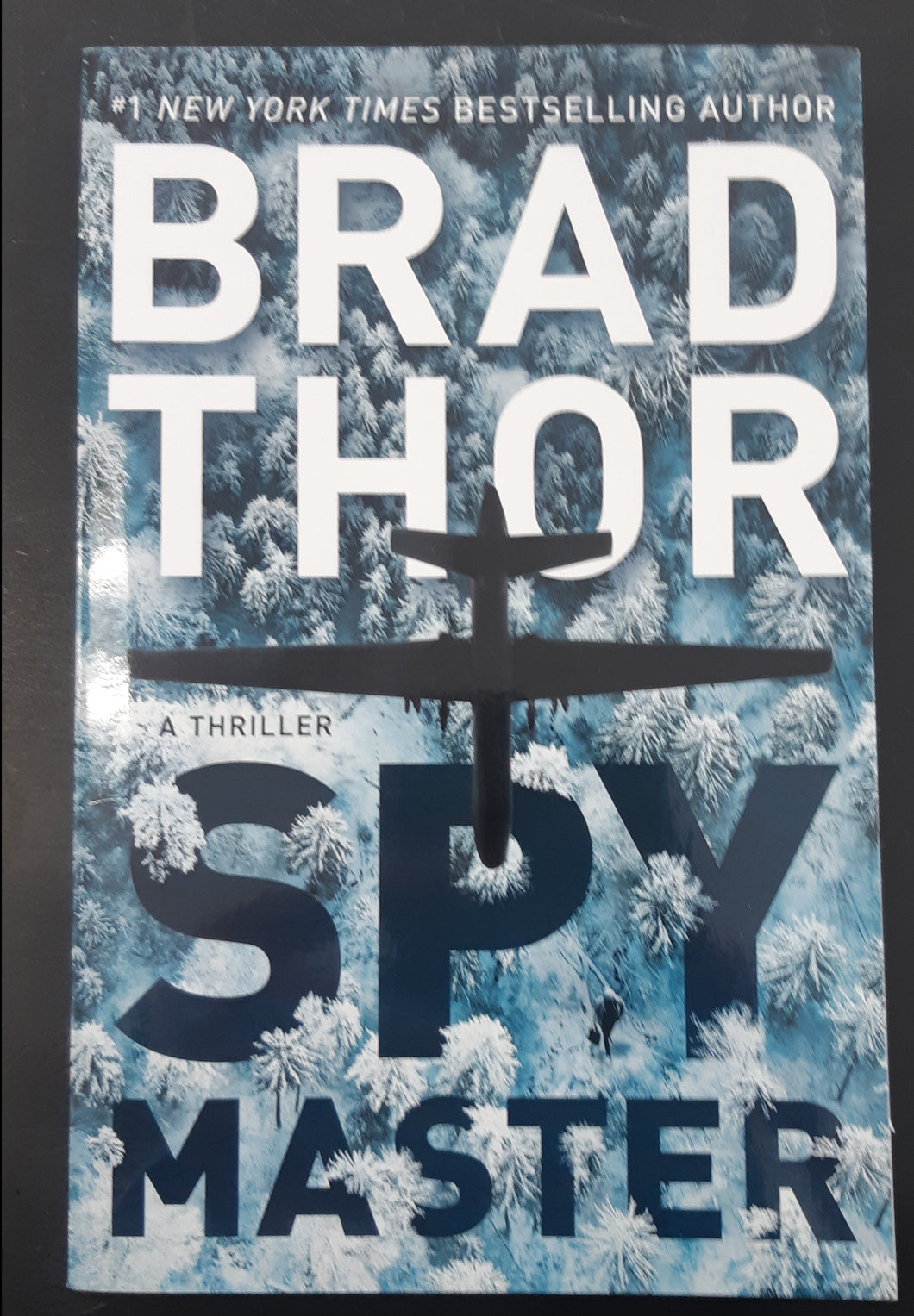 Spy Master: A Thriller by Brad Thor
