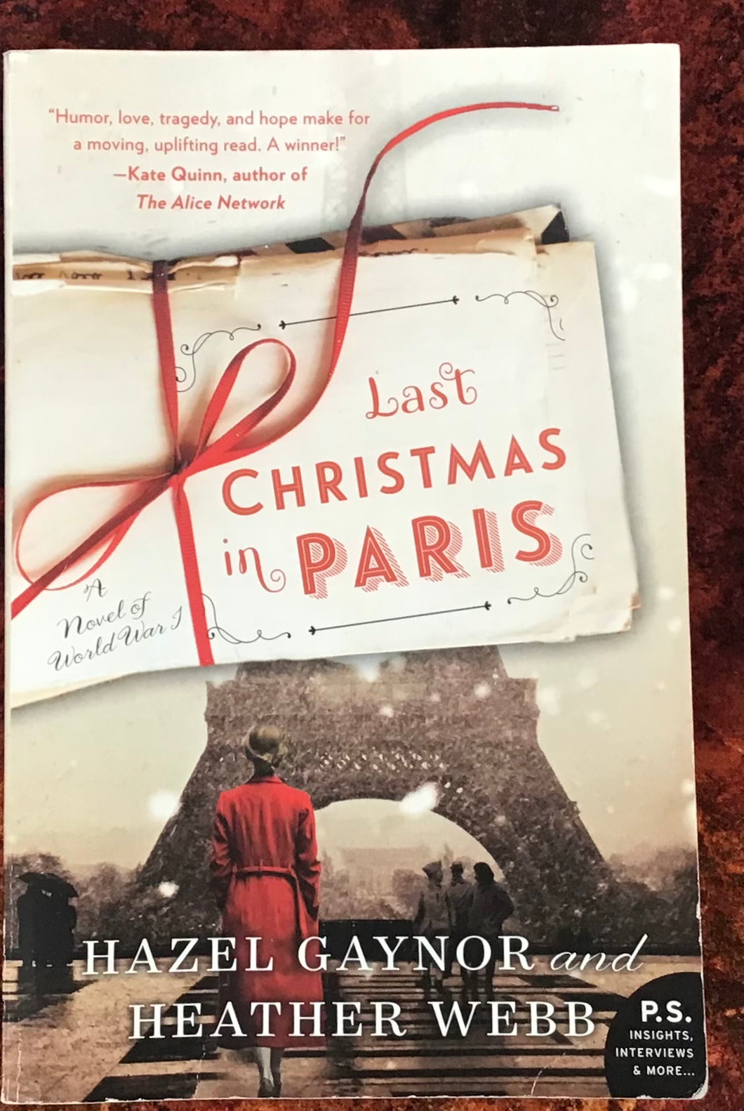Last Christmas in Paris, by Hazel Gaynor and Heather Webb