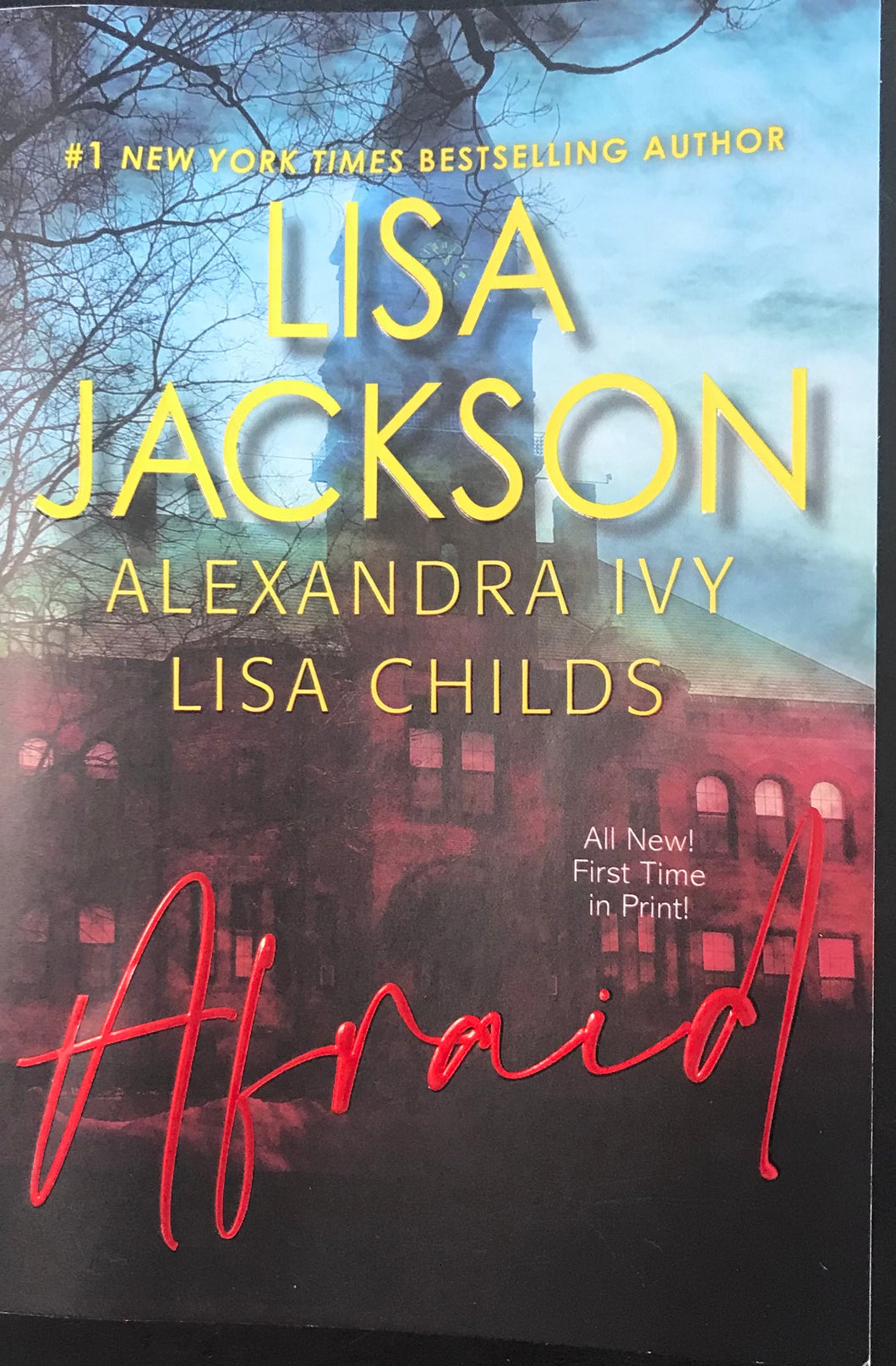 Afraid, Lisa Jackson, Alexandra Ivy, Lisa Childs