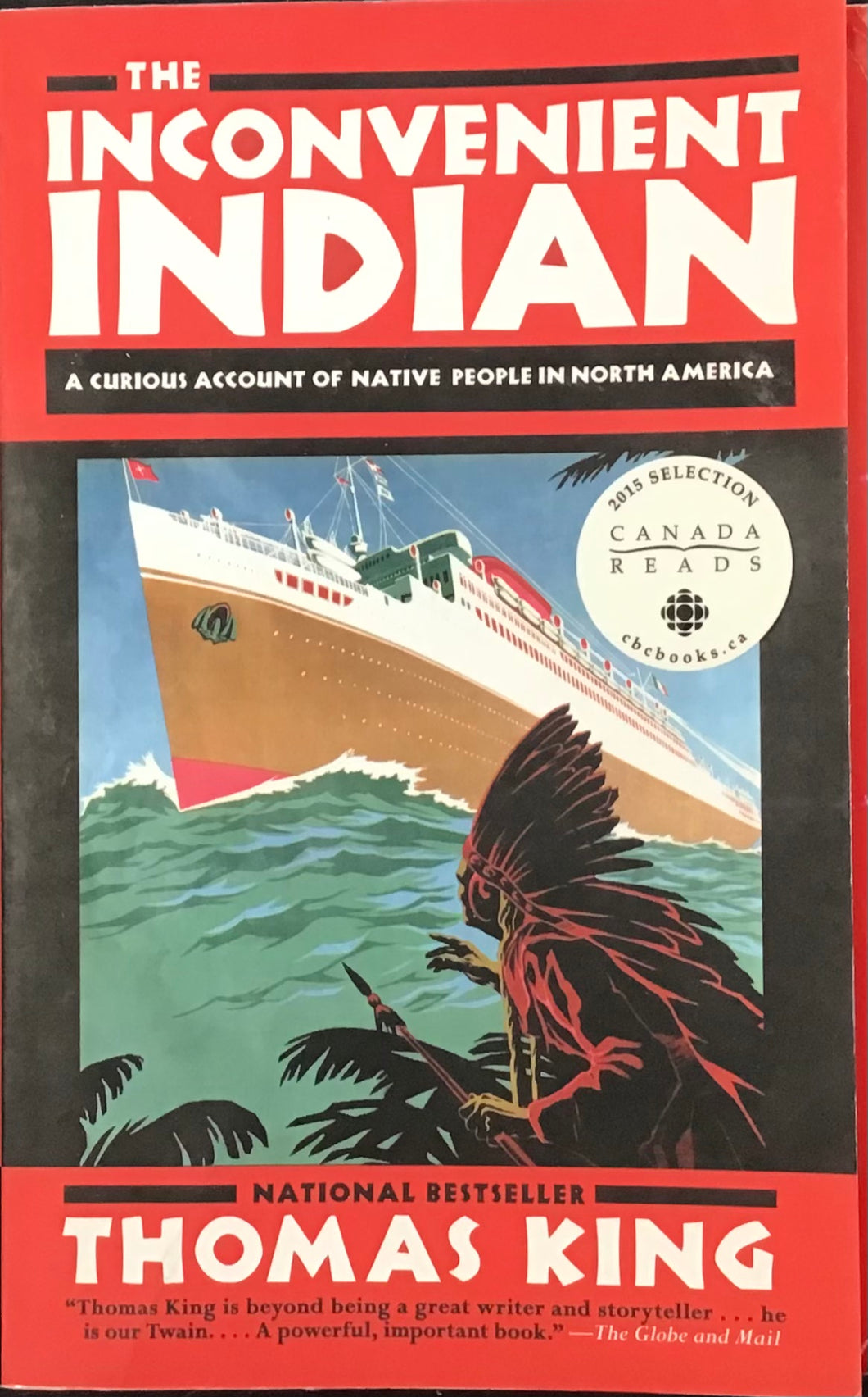 The Inconvenient Indian, Thomas King