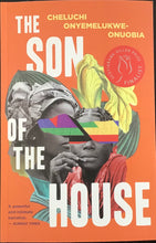 Load image into Gallery viewer, The Son Of The House, Cheluchi Onyemelukwe Onuobia
