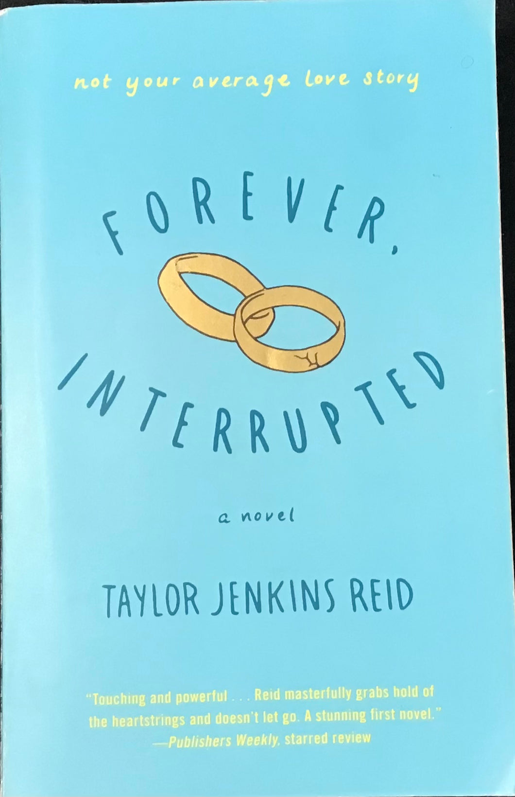 Forever Interrupted, Taylor Jenkins Reid