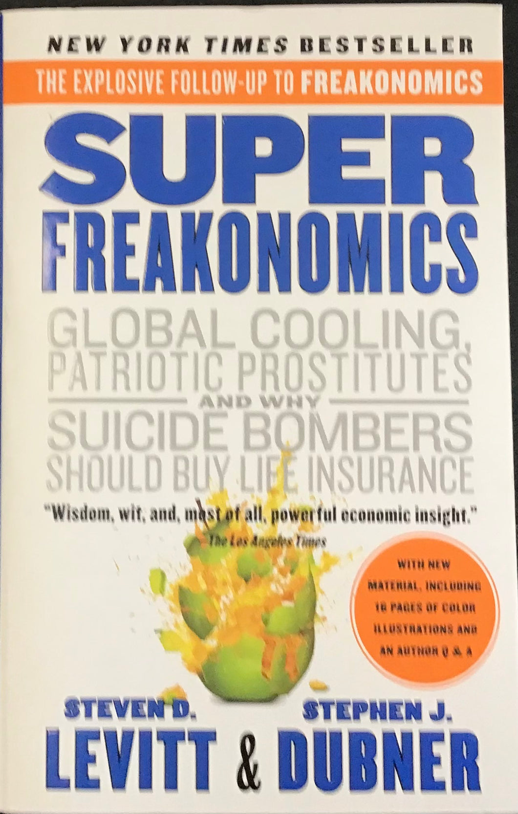 Super Freakonomics, Steven D. Levitt & Stephen J. Dubner