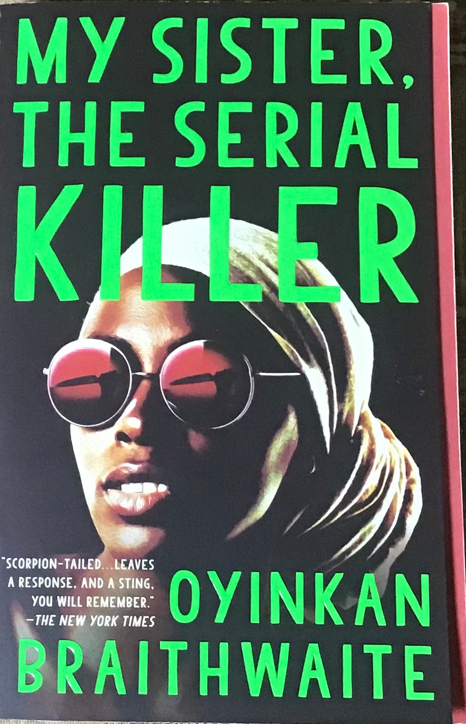 My Sister The Serial Killer, Oyinkan Braithwaite