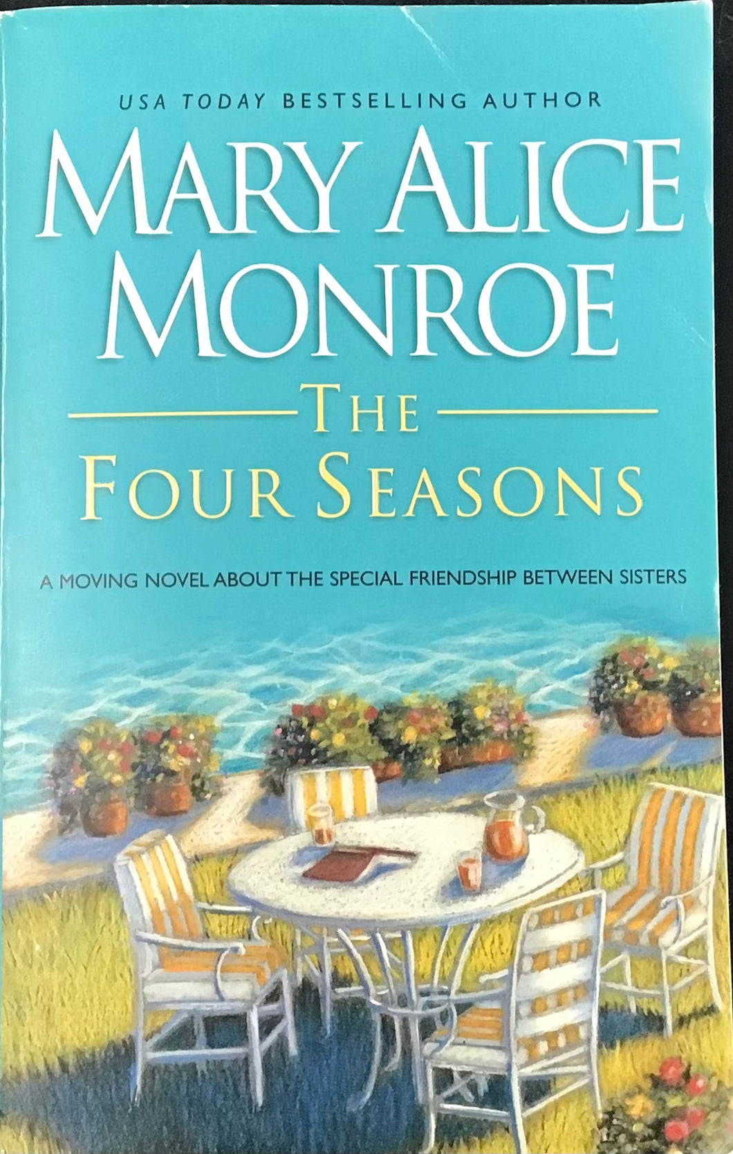 The Four Seasons, Mary Alice Munroe