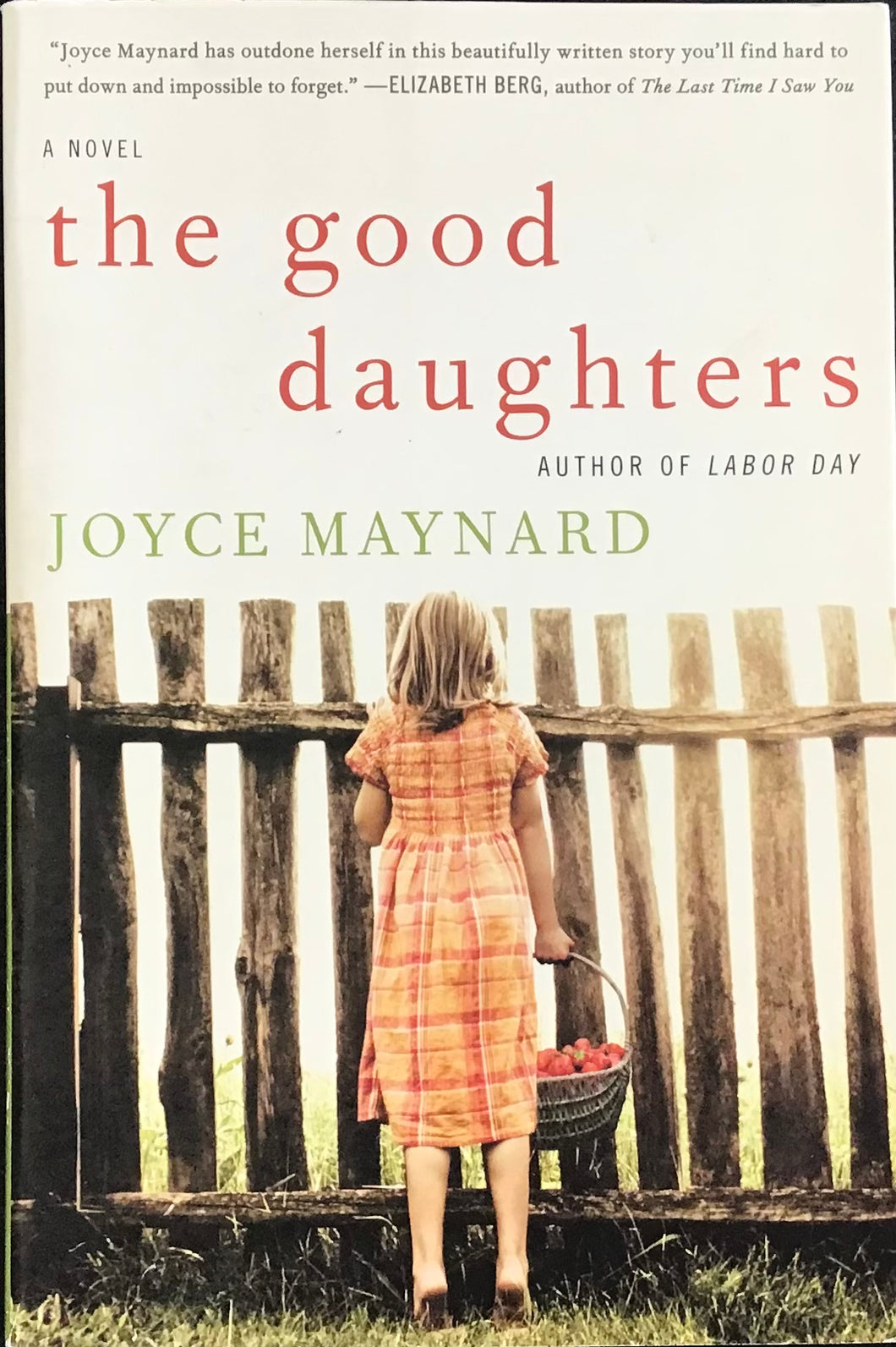 The Good Daughter, Joyce Maynard