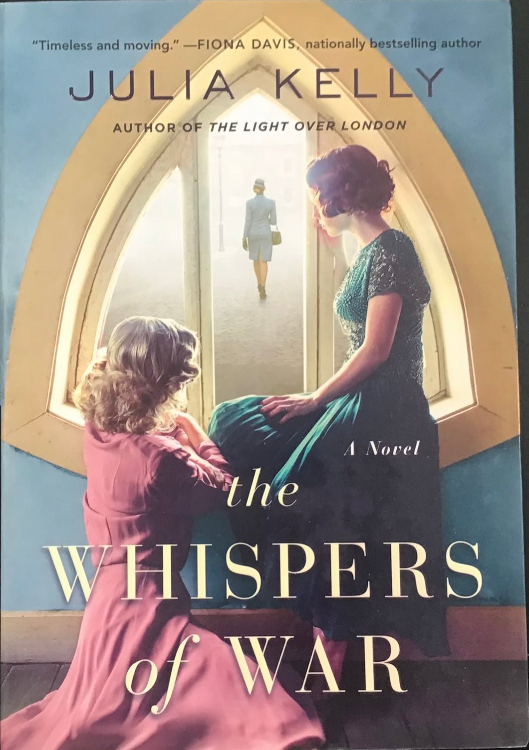 The Whispers of War, Julia Kelly