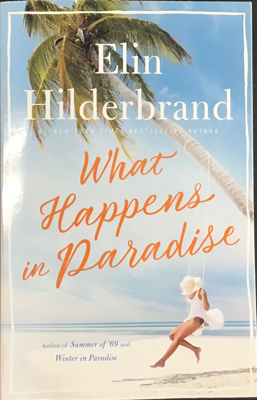 What Happens in Paradise by Elin Hilderbrand