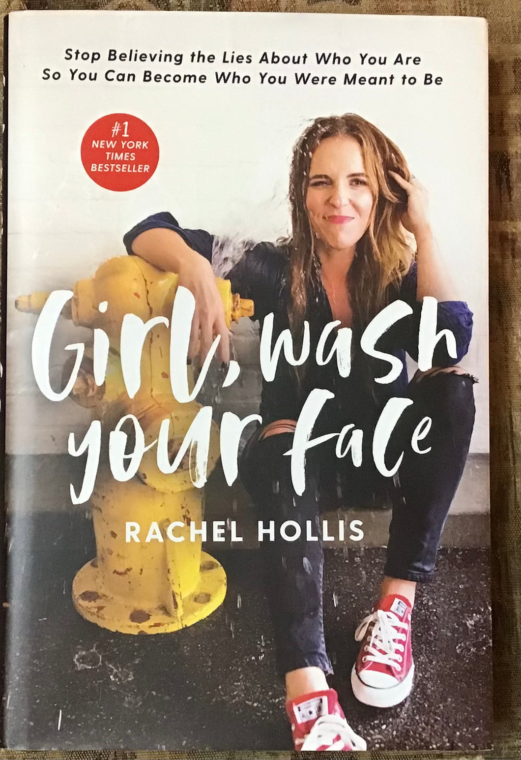 Girl, Wash Your Face, Rachel Hollis