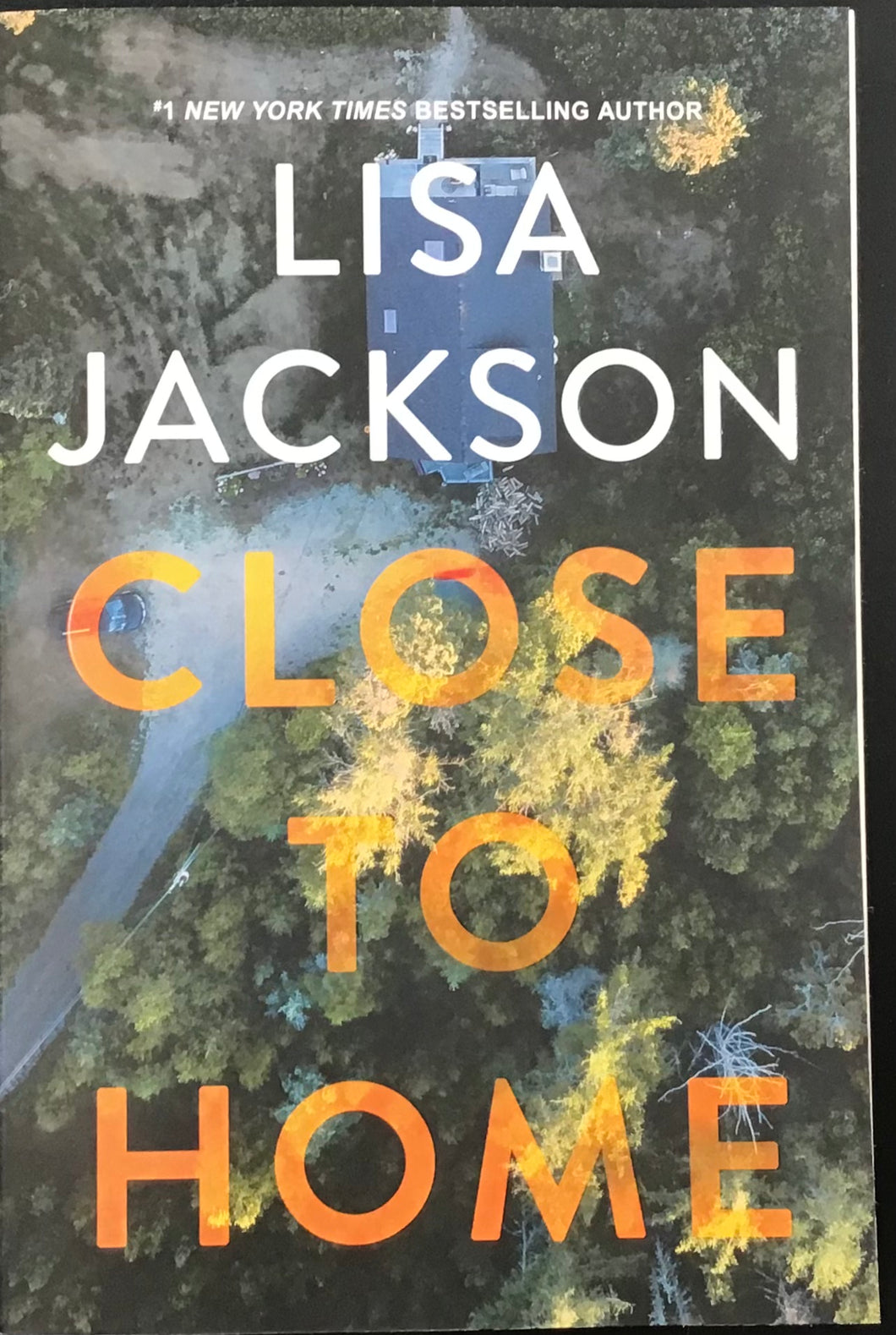 Close To Home, Lisa Jackson
