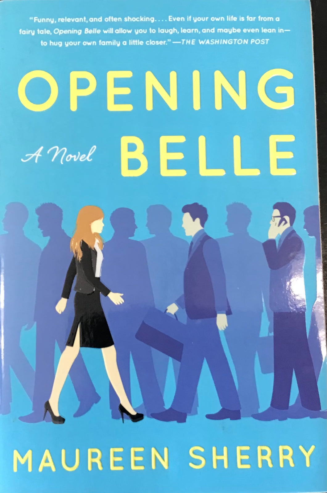 Opening Belle- Maureen Sherry