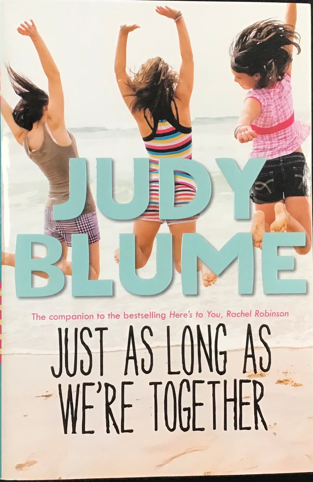 Just As Long As We’re Together, Judy Blume