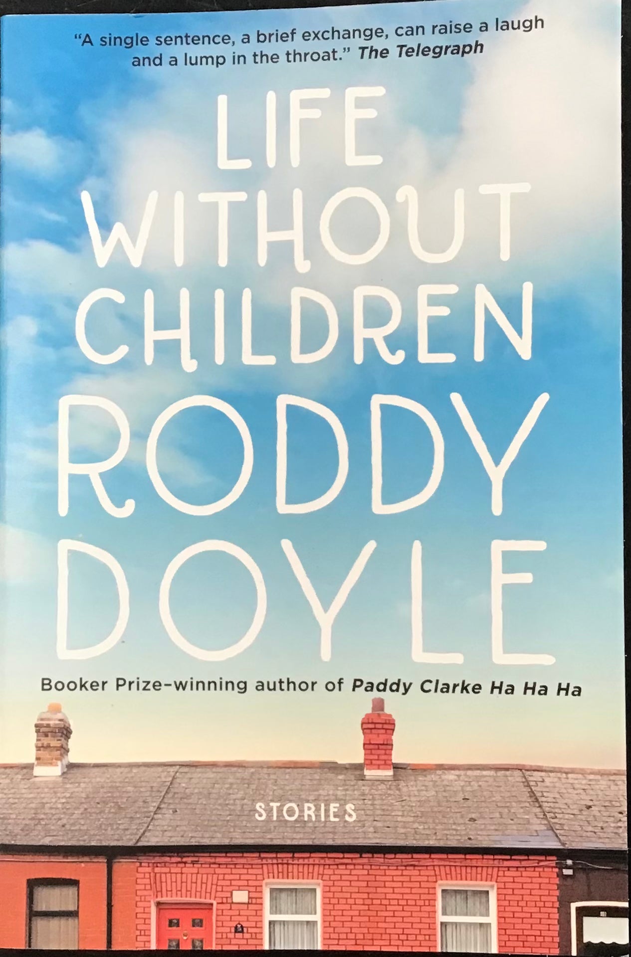 Life Without Children By Roddy Doyle Review – ZYEL