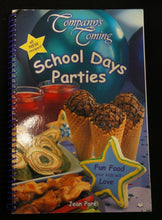 Load image into Gallery viewer, Company&#39;s Coming - School Days Parties
