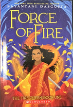 Load image into Gallery viewer, Force Of Fire, Sayantani Dasgupta
