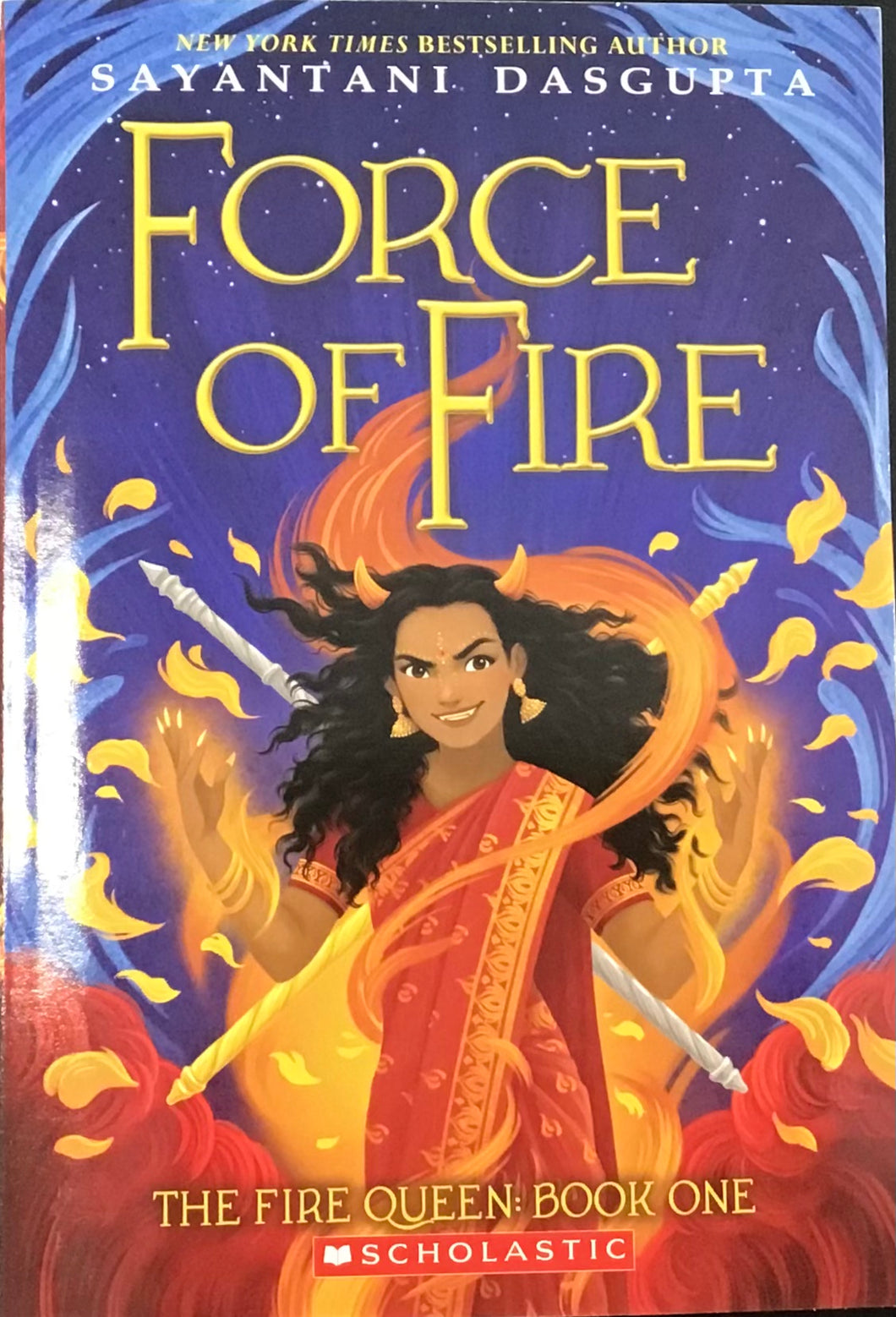 Force Of Fire, Sayantani Dasgupta