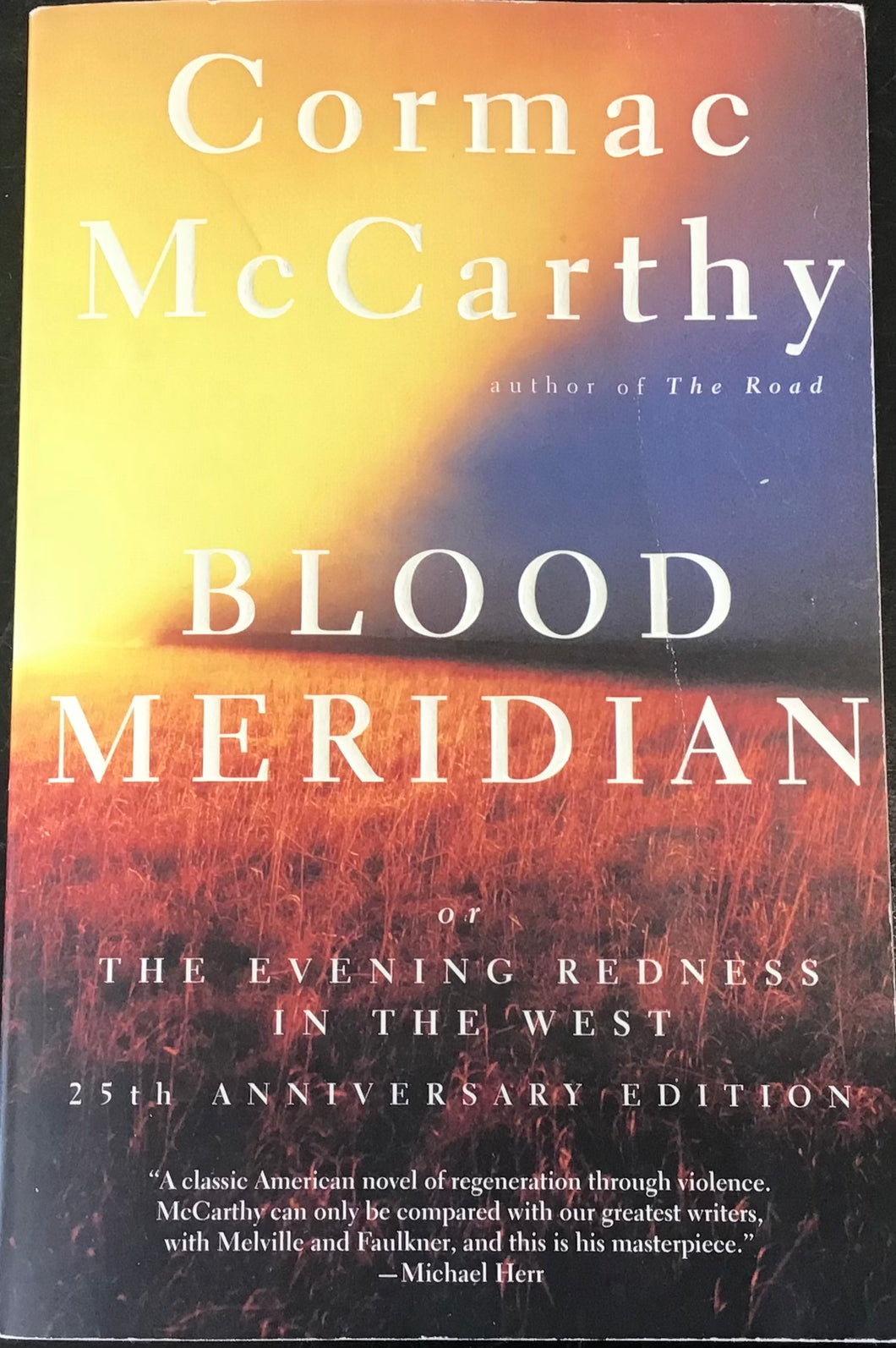 Blood Meridian- Cormac McCarthy