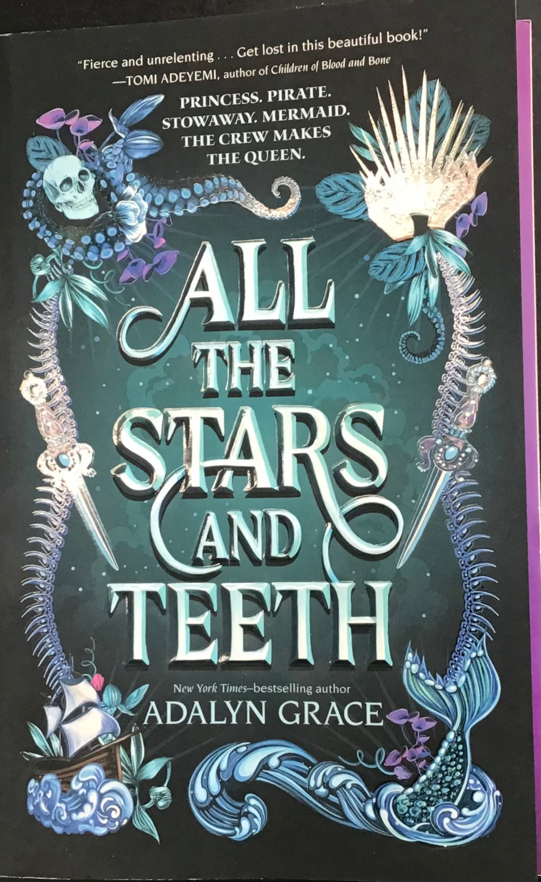 All the Stars and Teeth,  Adalyn Grace