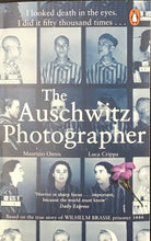 Load image into Gallery viewer, The Auschwitz Photographer, Maurizio Onnis &amp; Luca Crippa
