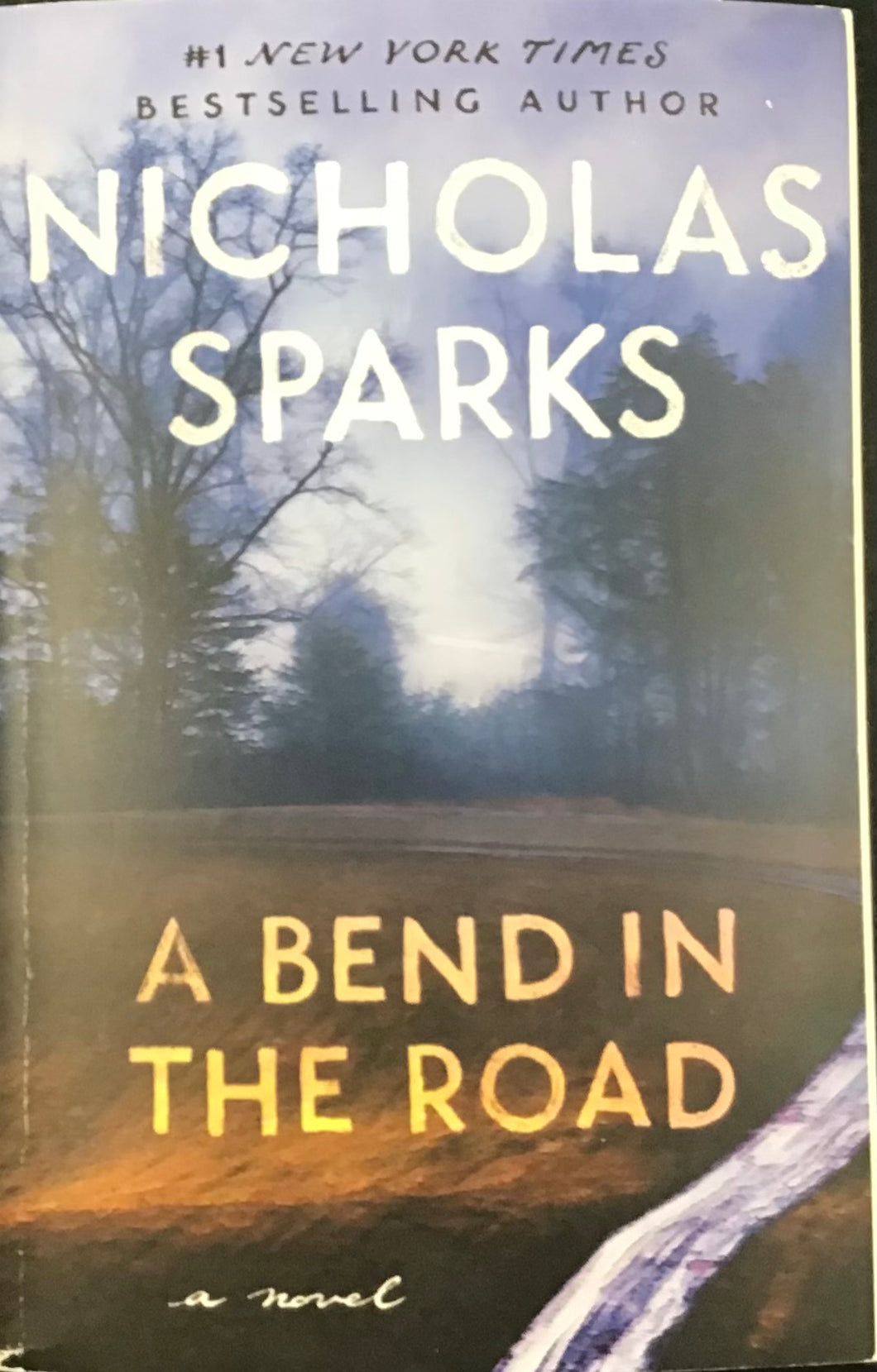 A Bend in The Road, Nicholas Sparks