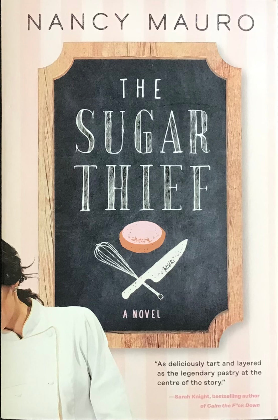 The Sugar Thief: A Novel by Nancy Mauro