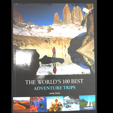 Load image into Gallery viewer, The World&#39;s 100 Best Adventure Trips by Jasmina Trifoni
