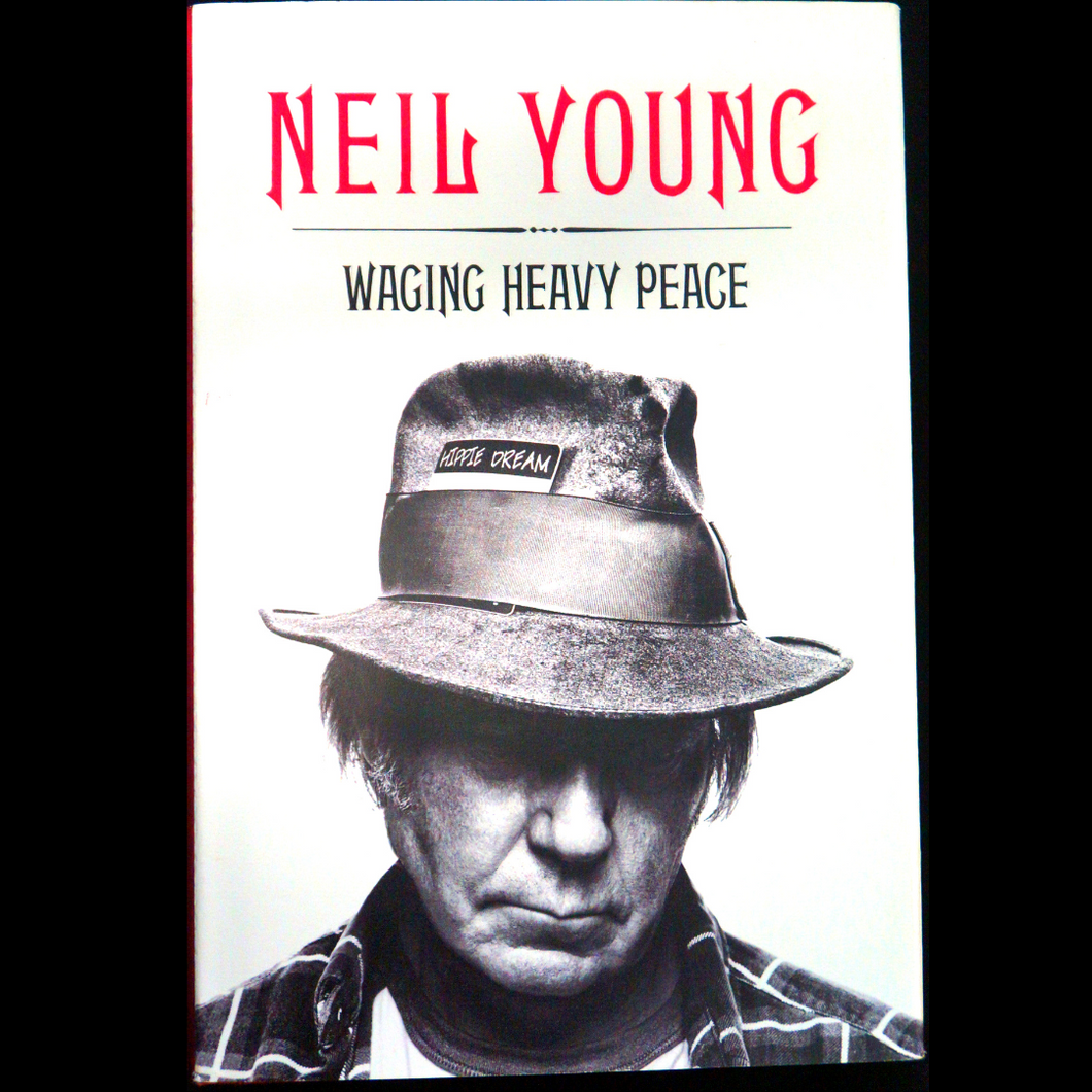 Neil Young Waging Heavy Peace