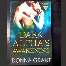 Load image into Gallery viewer, Dark Alpha&#39;s Awakening by Donna Grant (A Reaper Novel #7)
