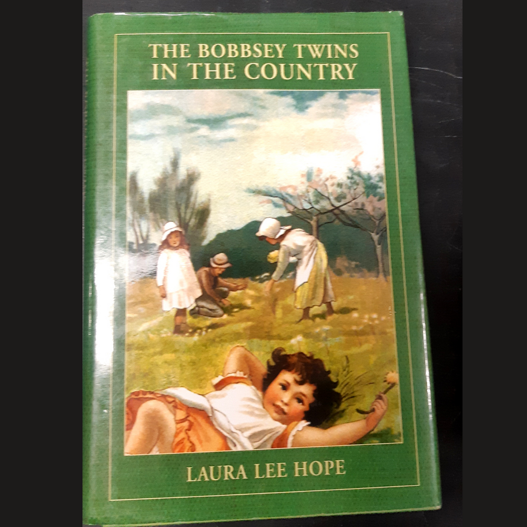 The Bobbsey Twins In the Country by Laura Lee Hope