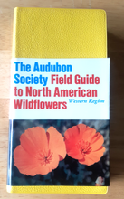 Load image into Gallery viewer, Vintage Audubon Society Field Guide to North American Flowers (Western Region) - 1988
