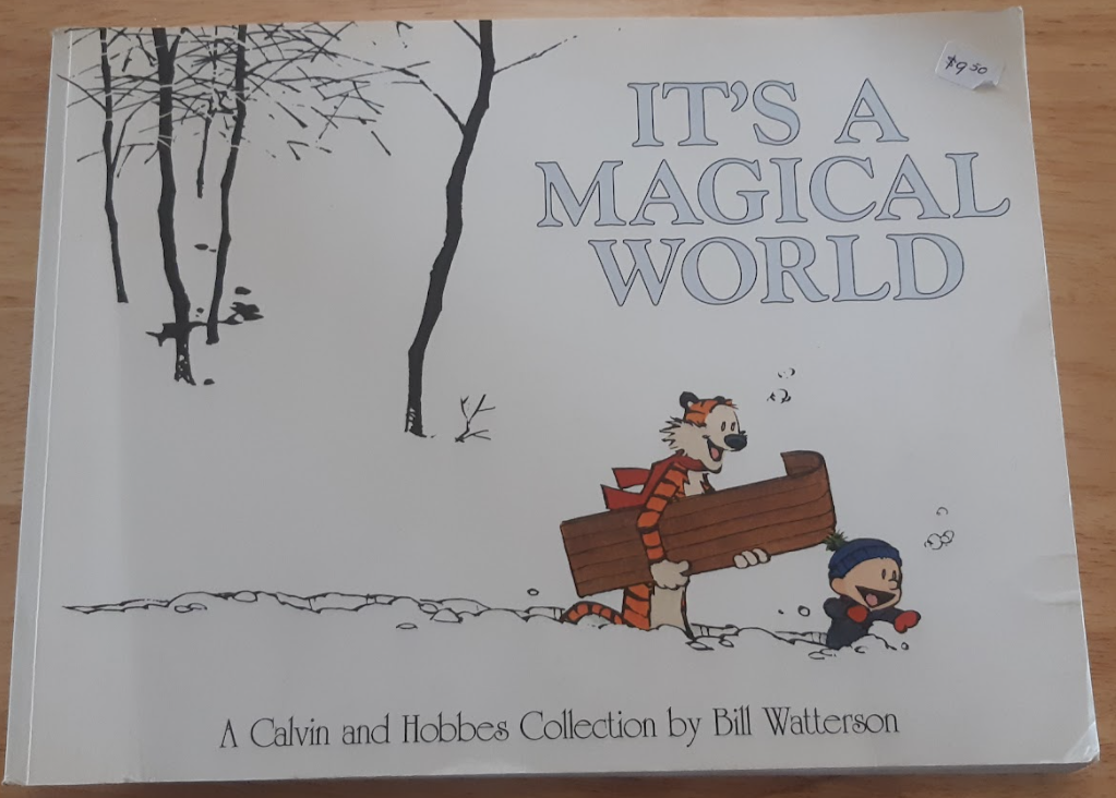 It's a Magical World: A Calvin & Hobbes Collection by Bill Waterson
