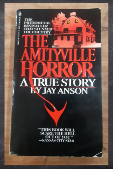 The Amityville Horror: A True Story by Jay Anson