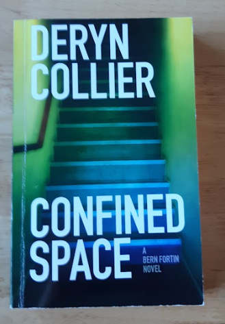 Confined Space: A Bern Fortin Novel by Deryn Collier