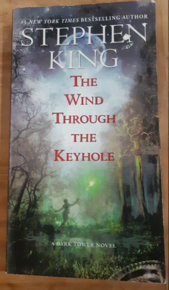 The Wind Through the Keyhole by Stephen King (Dark Tower Series)