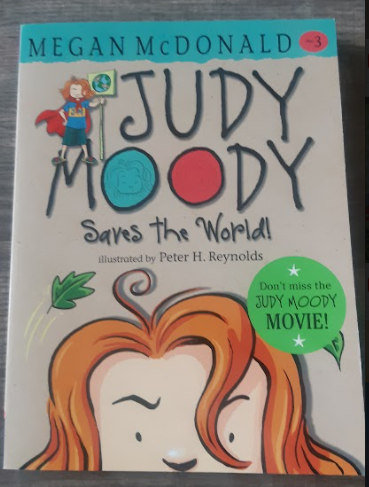 Judy Moody Book 3: Judy Moody Saves the World! by Megan McDonald
