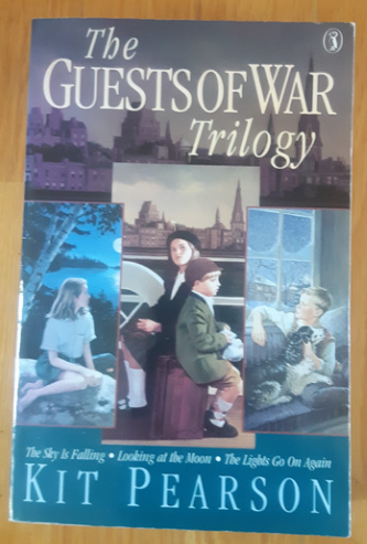 The Guests of War Trilogy by Kit Pearson