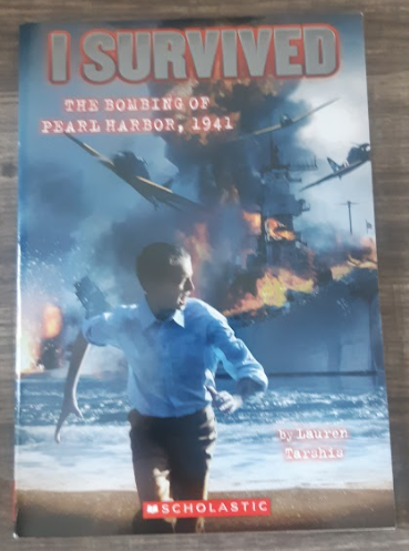 I Survived: The Bombing of Pearl Harbor, 1941 by Lauren Tarshis