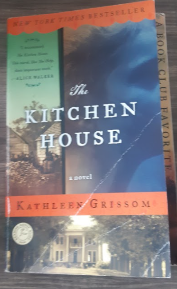 The Kitchen House: A Novel by Kathleen Grissom