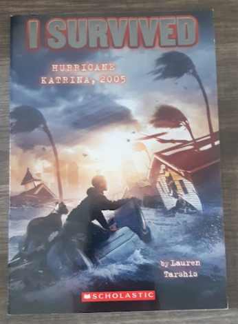 I Survived: Hurricane Katrina, 2005 by Lauren Tarshis